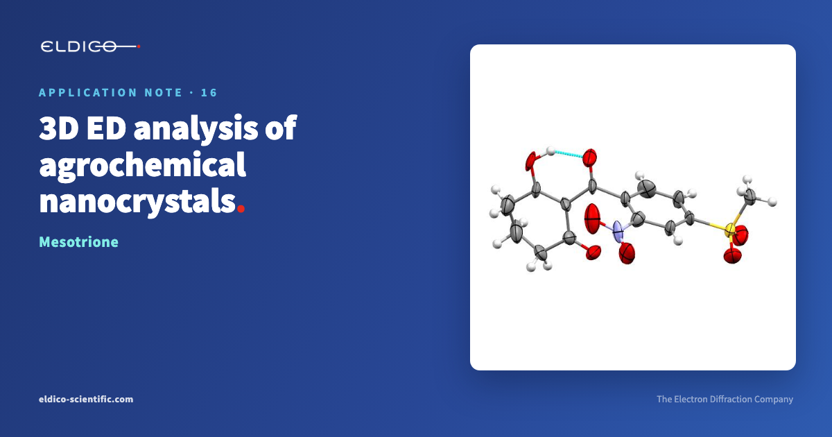 Mesotrione – 3D ED analysis of agrochemical nanocrystals